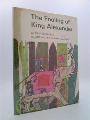 Seller image for Fooling of King Alexander for sale by ThriftBooksVintage