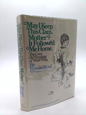 Seller image for May I Keep This Clam, Mother! It Followed Me Home for sale by ThriftBooksVintage