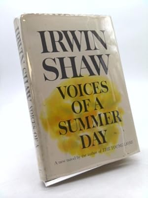 Bild des Verkufers fr VOICES OF A SUMMER DAY (HARDCOVER) ~ BY IRWIN SHAW zum Verkauf von ThriftBooksVintage