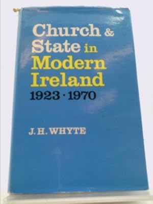 Image du vendeur pour Church and state in modern Ireland, 1923-1970 mis en vente par ThriftBooksVintage