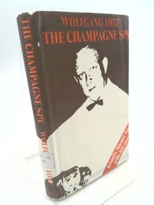 Immagine del venditore per The champagne spy: Israel's master spy tells his story venduto da ThriftBooksVintage