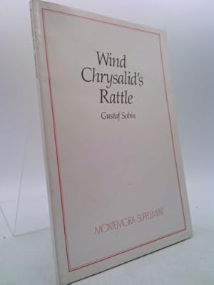 Bild des Verkufers fr Wind Chrysalid's Rattle zum Verkauf von ThriftBooksVintage