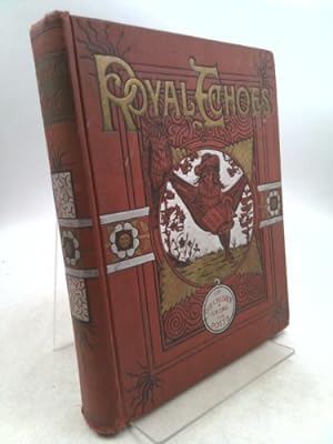 Bild des Verkufers fr Royal Echoes Or Our Children Among the Poets zum Verkauf von ThriftBooksVintage