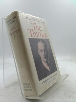 Seller image for The Thirties: From Notebooks and Diaries of the Period for sale by ThriftBooksVintage