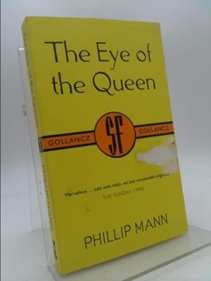 Bild des Verkufers fr The Eye of the Queen (Gollancz SF S.) zum Verkauf von ThriftBooksVintage