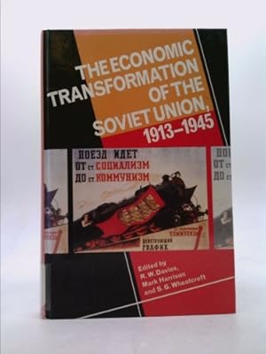 Imagen del vendedor de The Economic Transformation of the Soviet Union, 1913 1945 a la venta por ThriftBooksVintage