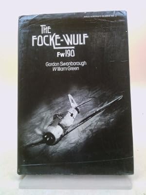 Bild des Verkufers fr The Focke-Wulf Fw 190 - Arco Aircraft Classics No. 2 zum Verkauf von ThriftBooksVintage