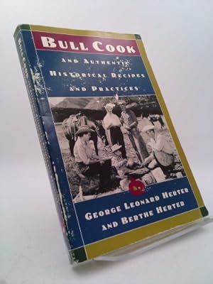 Bild des Verkufers fr Bull Cook and Authentic Historical Recipes and Practices zum Verkauf von ThriftBooksVintage