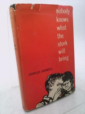 Seller image for Nobody Knows what the stork will Bring : and Other Stories for sale by ThriftBooksVintage