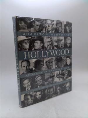 Bild des Verkufers fr Charlton Heston's Hollywood: 50 Years of American Filmmaking zum Verkauf von ThriftBooksVintage