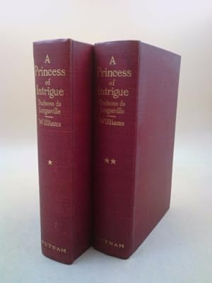 Seller image for A princess of intrigue,: Anne Genevie`ve de Bourbon, duchesse de Longueville and her times for sale by ThriftBooksVintage