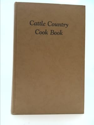 Immagine del venditore per Cattle Country Cookbook venduto da ThriftBooksVintage