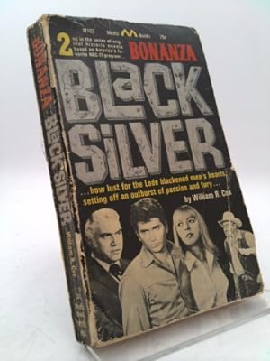 Bild des Verkufers fr Bonanza #2 Black Silver By William R Cox (TV's Bonanza, 2nd) zum Verkauf von ThriftBooksVintage
