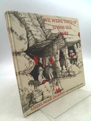 Seller image for We Were Tired of Living In A House for sale by ThriftBooksVintage