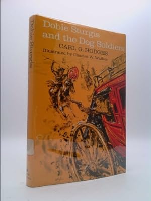 Seller image for Dobie Sturgis and the Dog Soldiers for sale by ThriftBooksVintage