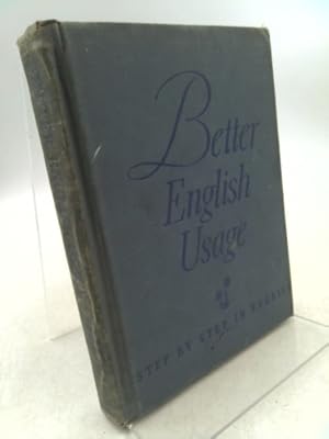 Imagen del vendedor de Better English Usage. Step by Step in English. a la venta por ThriftBooksVintage