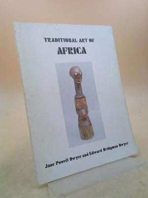Bild des Verkufers fr Traditional art of Africa zum Verkauf von ThriftBooksVintage