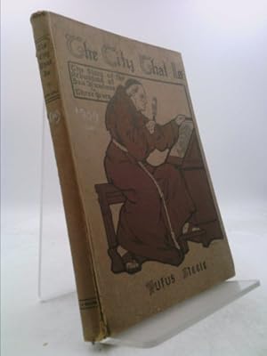 Immagine del venditore per The City That Is. The Story of the Rebuilding of San Francisco in Three Years. venduto da ThriftBooksVintage