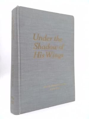 Image du vendeur pour Under the Shadow of His Wings mis en vente par ThriftBooksVintage