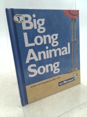 Bild des Verkufers fr Big Long Animal Song zum Verkauf von ThriftBooksVintage