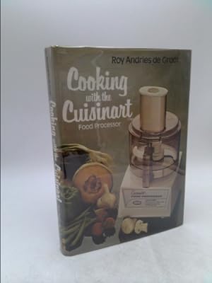 Immagine del venditore per Cooking with the Cuisinart Food Processor venduto da ThriftBooksVintage