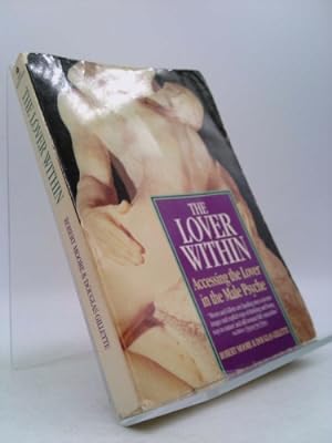 Bild des Verkufers fr Lover Within: Accessing the Lover in the Male Psyche zum Verkauf von ThriftBooksVintage