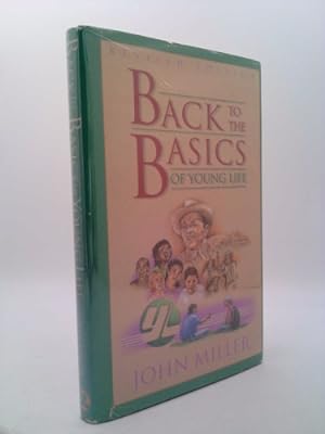 Image du vendeur pour Back to the Basics of Young Life mis en vente par ThriftBooksVintage