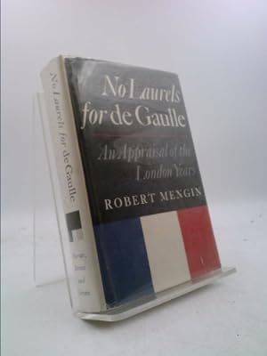 Bild des Verkufers fr No laurels for de Gaulle zum Verkauf von ThriftBooksVintage