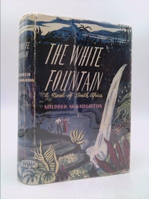 Seller image for The White Fountain A Novel of South Africa for sale by ThriftBooksVintage