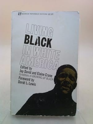 Imagen del vendedor de Living Black in White America a la venta por ThriftBooksVintage