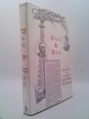 Seller image for Dad & Doc, with Harry Harter's East Texas Oil Parade for sale by ThriftBooksVintage