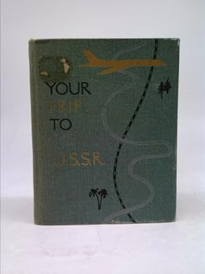 Immagine del venditore per Your Trip to the U.S.S.R.: A Tourist's Manual venduto da ThriftBooksVintage