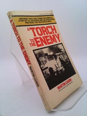 Seller image for A Torch to the Enemy for sale by ThriftBooksVintage