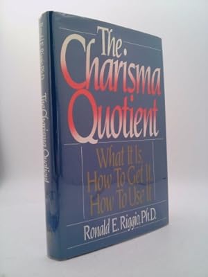 Bild des Verkufers fr The Charisma Quotient: What It Is, How to Get It, How to Use It zum Verkauf von ThriftBooksVintage