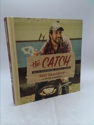 Imagen del vendedor de The Catch: Sea-To-Table Recipes, Stories & Secrets a la venta por ThriftBooksVintage