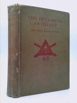 Bild des Verkufers fr The 55th Artilley (C.A.C.) In the American Expedionary Forces , France, 1918 (Fifty-Fifth) zum Verkauf von ThriftBooksVintage