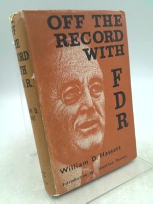 Seller image for Off the Record with FDR 1942 - 1945 for sale by ThriftBooksVintage