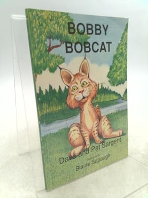 Imagen del vendedor de Bobby Bobcat a la venta por ThriftBooksVintage