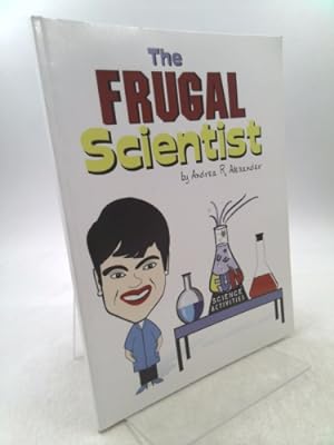 Bild des Verkufers fr The Frugal Scientist by Alexander Andrea (2014-05-11) Paperback zum Verkauf von ThriftBooksVintage