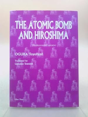 Bild des Verkufers fr The atomic bomb and Hiroshima zum Verkauf von ThriftBooksVintage