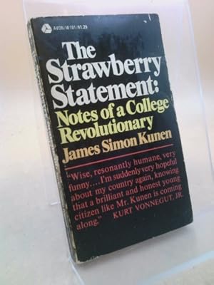 Image du vendeur pour The Strawberry Statement: Notes of a College Revolutionary mis en vente par ThriftBooksVintage