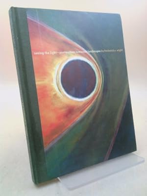 Seller image for Seeing the Light: Postmodern Luminous Landscapes By Frederick S. Wight for sale by ThriftBooksVintage