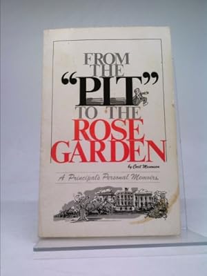 Imagen del vendedor de From The pit to the Rose Garden a la venta por ThriftBooksVintage