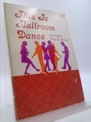 Seller image for This is ballroom dance (National Press Books dance activities series) for sale by ThriftBooksVintage