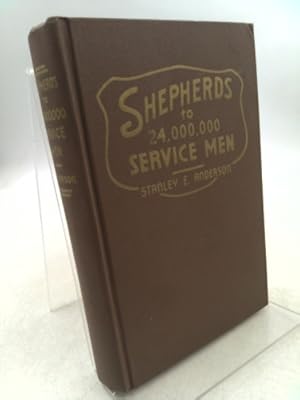 Bild des Verkufers fr Shepherds to 24,000,000 service men zum Verkauf von ThriftBooksVintage