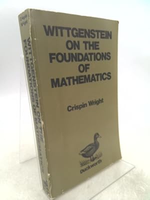 Imagen del vendedor de Wittgenstein on the Foundations of Mathematics a la venta por ThriftBooksVintage