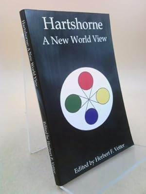 Bild des Verkufers fr Hartshorne: A New World View zum Verkauf von ThriftBooksVintage