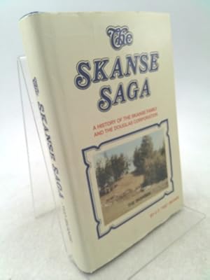 Image du vendeur pour The Skanse Saga: A History of the Skanse Family and the Douglas Corporation mis en vente par ThriftBooksVintage