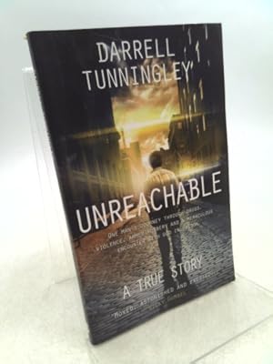 Seller image for Unreachable by Darrell Tunningley (1-Sep-2011) Paperback for sale by ThriftBooksVintage