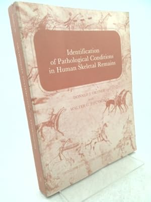 Immagine del venditore per IDENTIFICATION OF PATHOLOGICAL CONDITIONS IN HUMAN SKELETAL REMAINS. Smithsonian Contributions to Anthropology Number 28. venduto da ThriftBooksVintage